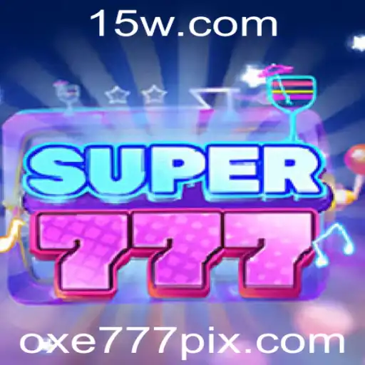 Super777: Mergulhe no Mundo do Entretenimento com Oxe777